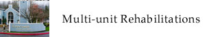 Multi-unit Rehabilitations